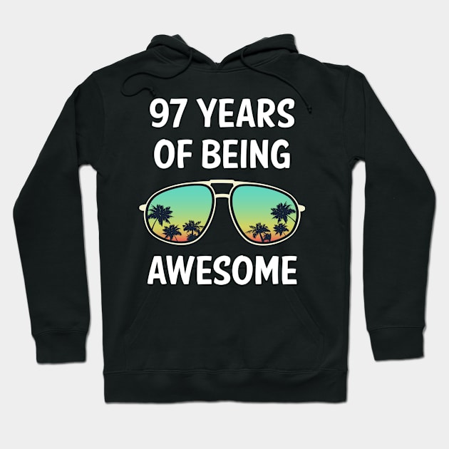 Eyeglasses 97 Years Of Being Awesome Hoodie by rosenbaumquinton52